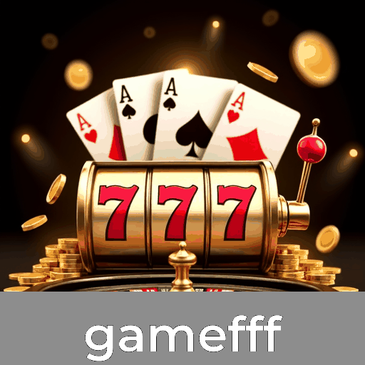 gamefff: Slots com Jackpot, Blackjack ao Vivo e Roleta - A Escolha dos Brasileiros